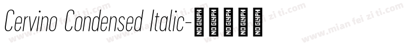 Cervino Condensed Italic字体转换